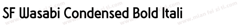 SF Wasabi Condensed Bold Italic字体转换